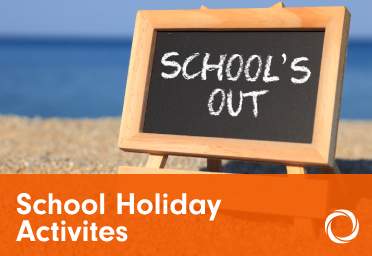 Kids School Holiday Activity Ideas 2022