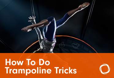 How To Do Cool Trampoline Tricks -  Beginner & Advanced Trampoline Tricks