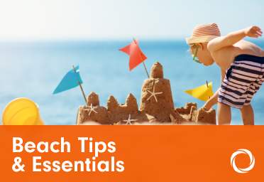 Beach Tips & Essentials
